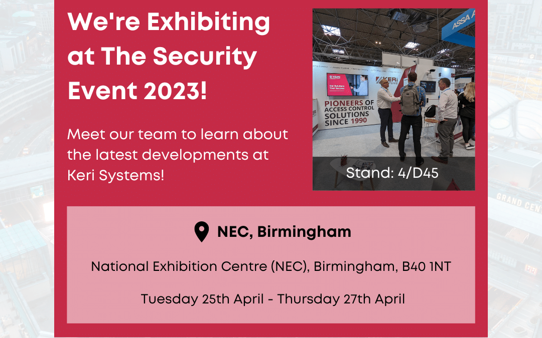 Keri Systems Is Exhibiting At The Security Event 2023